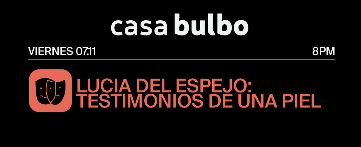 Lucía del Espejo: Testimonios de una piel