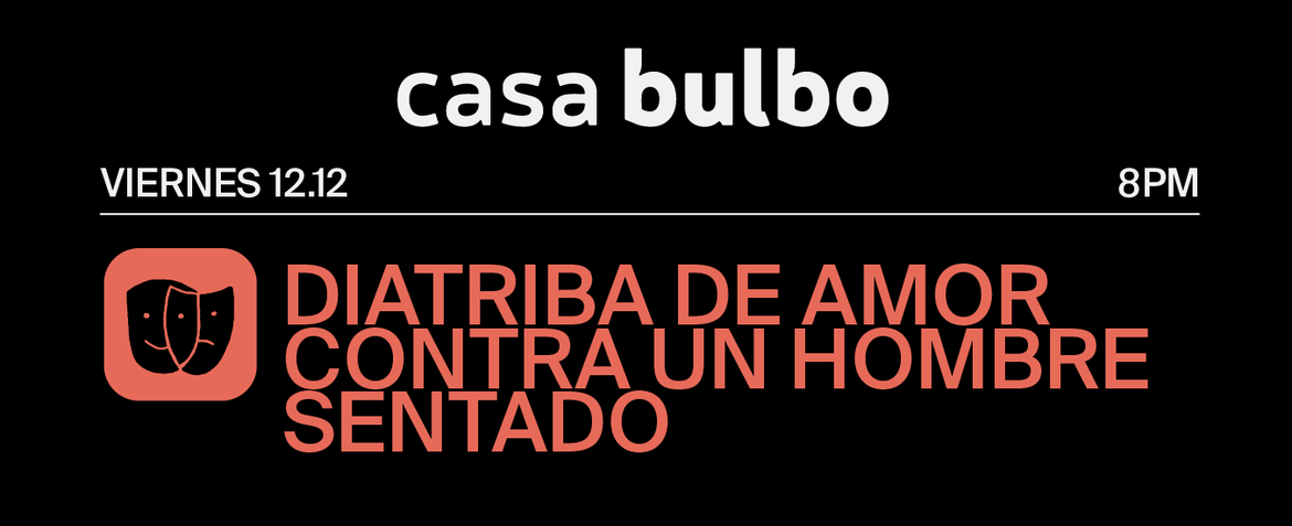 Diatriba de amor contra un hombre sentado