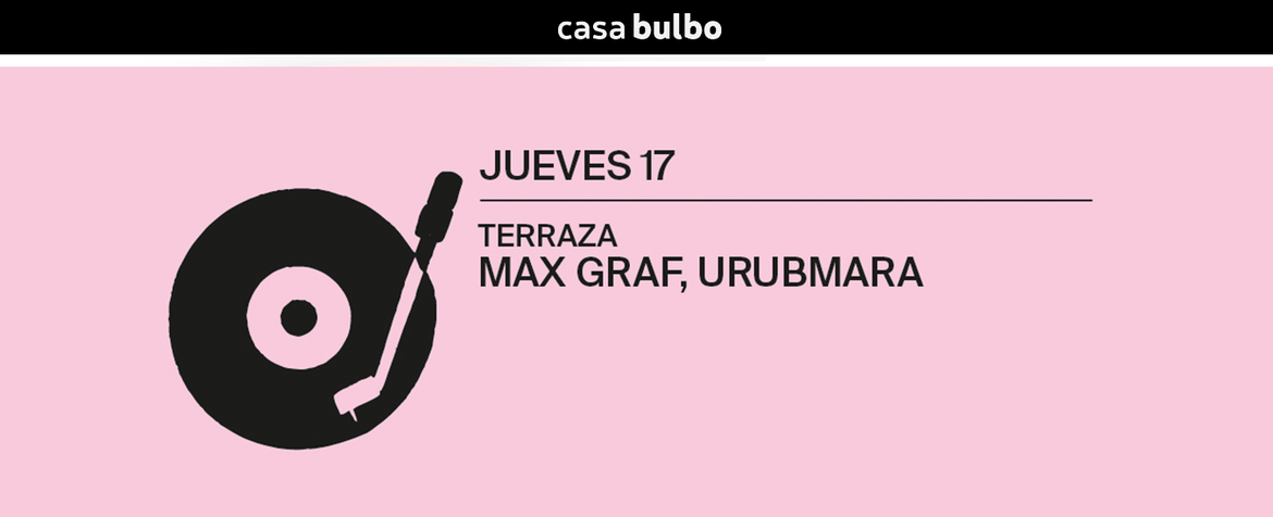 Jueves en Casa Bulbo - 17.10