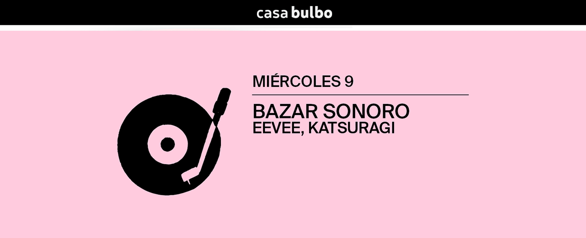 Bazar Sonoro - 09.10