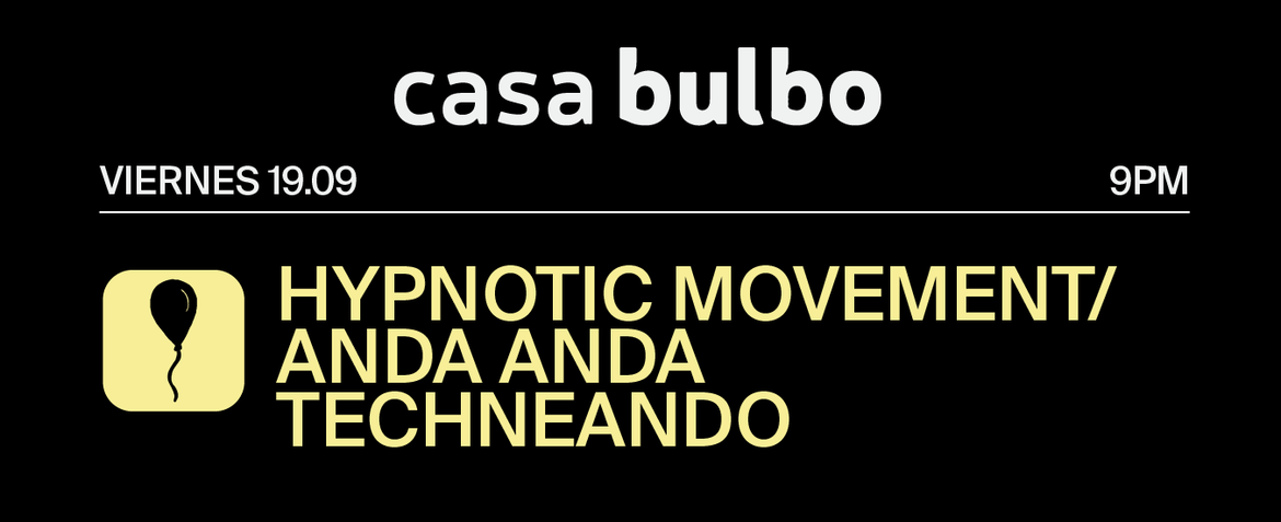 Hypnotic Movement / Anda Anda Techneando