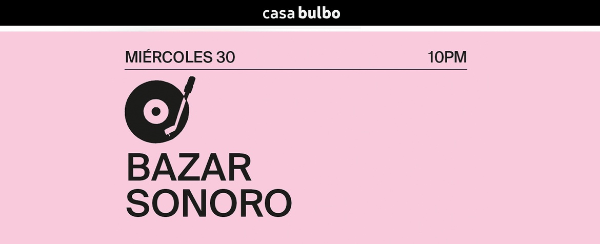Bazar Sonoro - 30.10