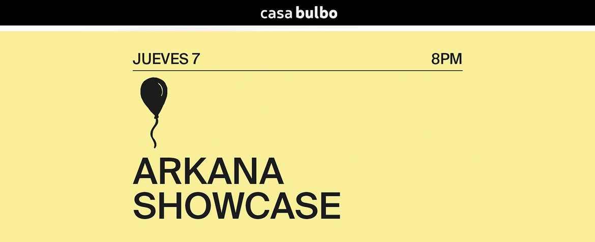 Arkana Showcase - 07/11