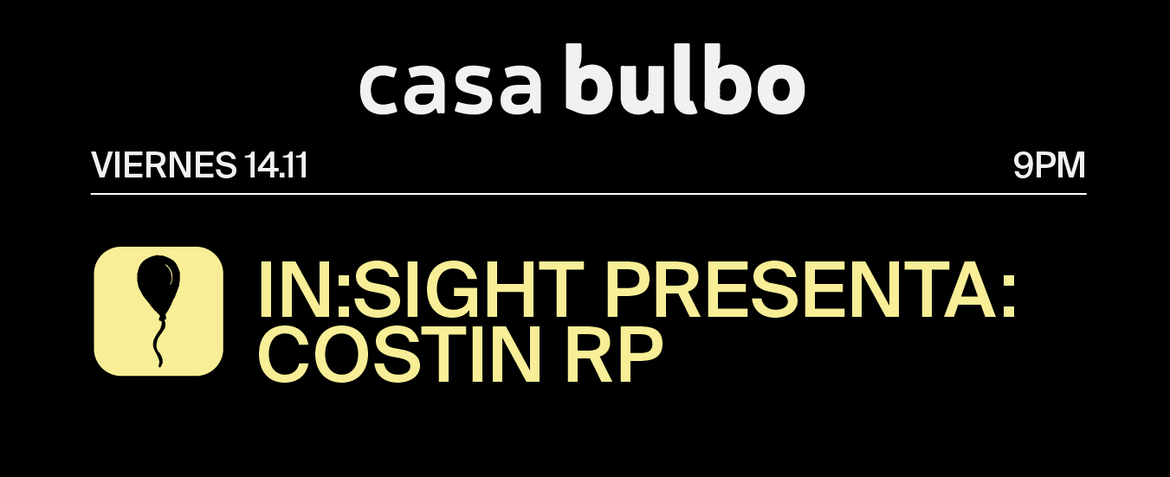 IN:SIGHT presenta: Costin RP